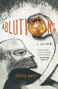 Ablutions: Notes for a Novel Ablutions: Notes for a Novel