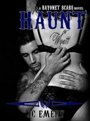 Haunt (Bayonet Scars #6) Haunt (Bayonet Scars #6)