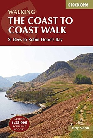 Coast to Coast Walk: St Bees to Robin Hood's Bay. Includes 1:25,000 route map booklet (Cicerone), The Coast to Coast Walk: St Bees to Robin Hood's Bay. Includes 1:25,000 route map booklet (Cicerone), The