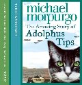 Amazing Story of Adolphus Tips, The Amazing Story of Adolphus Tips, The