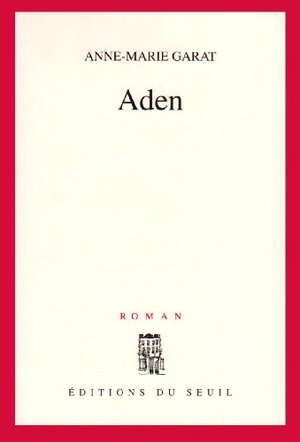 Aden - Prix Renaudot des Lycéens 1992 Aden - Prix Renaudot des Lycéens 1992