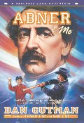 Abner & Me (Baseball Card Adventures) Abner & Me (Baseball Card Adventures)
