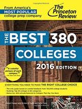 Best 380 Colleges, 2016 Edition (College Admissions Guides), The Best 380 Colleges, 2016 Edition (College Admissions Guides), The