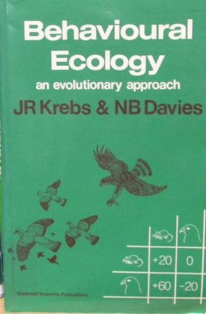 Behavioural Ecology: An Evolutionary Approach Behavioural Ecology: An Evolutionary Approach