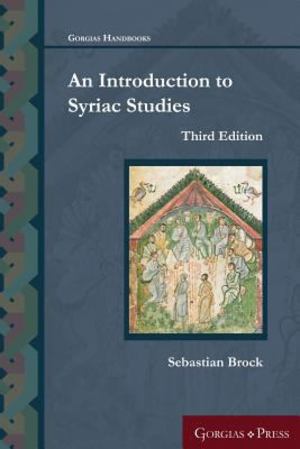 Introduction to Syriac Studies, An Introduction to Syriac Studies, An