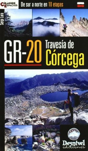Gr-20 - travesia de corcega (Grandes Espacios) Gr-20 - travesia de corcega (Grandes Espacios)