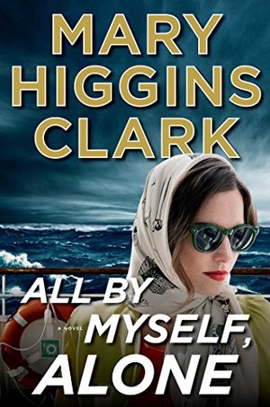 All By Myself, Alone: A Novel All By Myself, Alone: A Novel
