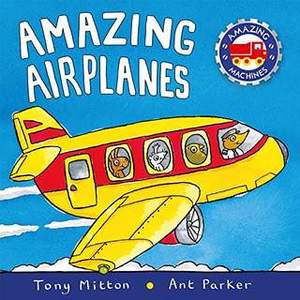 Amazing Airplanes Amazing Airplanes