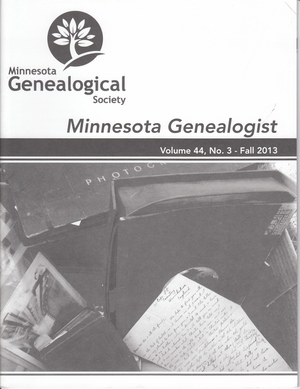Minnesota Genealogist 44_03 Fall 2013 Minnesota Genealogist 44_03 Fall 2013