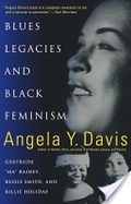 Blues Legacies and Black Feminism Blues Legacies and Black Feminism