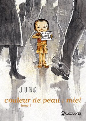 Couleur de peau : Miel, Tome 1 (French Edition) Couleur de peau : Miel, Tome 1 (French Edition)