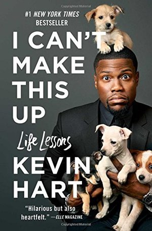 I Can't Make This Up: Life Lessons I Can't Make This Up: Life Lessons