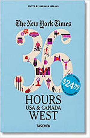 36 Hours, USA and Canada West 36 Hours, USA and Canada West