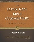 Expositor's Bible Commentary: Matthew & Mark Expositor's Bible Commentary: Matthew & Mark
