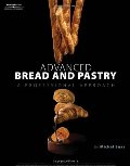 Advanced Bread and Pastry Advanced Bread and Pastry