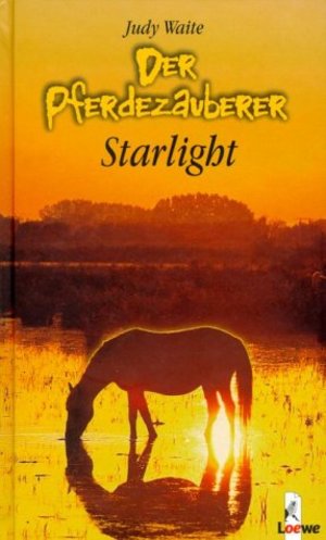 Der Pferdezauberer: Starlight Der Pferdezauberer: Starlight
