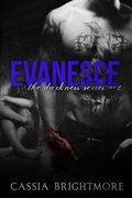 Evanesce (The Darkness Series) (Volume 2) Evanesce (The Darkness Series) (Volume 2)