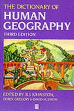 Dictionary of Human Geography, The Dictionary of Human Geography, The