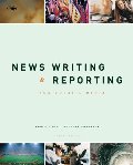 News Writing and Reporting for Today's Media News Writing and Reporting for Today's Media