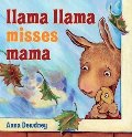 Llama Llama Misses Mama Llama Llama Misses Mama