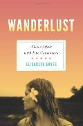Wanderlust: A Love Affair with Five Continents Wanderlust: A Love Affair with Five Continents