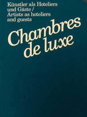 Chambres de Luxe Chambres de Luxe