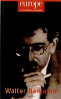 Europe, N° 1008, Avril 2013 : Walter Benjamin Europe, N° 1008, Avril 2013 : Walter Benjamin