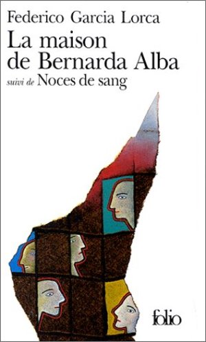 La Maison de Bernarda Alba. Noce de sang La Maison de Bernarda Alba. Noce de sang