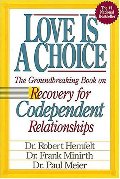 Love Is A Choice Recovery for Codependent Relationships Love Is A Choice Recovery for Codependent Relationships