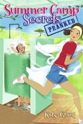 Pranked (Summer Camp Secrets) Pranked (Summer Camp Secrets)