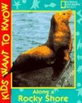 Along A Rocky Shore (Kids Want to Know) Along A Rocky Shore (Kids Want to Know)