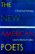 New American Poets: A Bread Loaf Anthology, The New American Poets: A Bread Loaf Anthology, The
