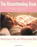 Breastfeeding Book, The Breastfeeding Book, The