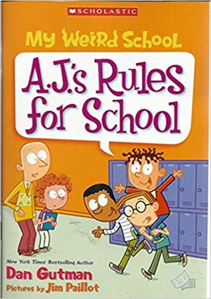 A.J.'s Rules for School A.J.'s Rules for School