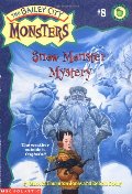 Snow Monster Mystery (Baily City Monsters #8) Snow Monster Mystery (Baily City Monsters #8)
