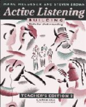 Active Listening: Building Skills for Understanding Teacher's edition Active Listening: Building Skills for Understanding Teacher's edition