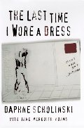 Last Time I Wore a Dress, The Last Time I Wore a Dress, The