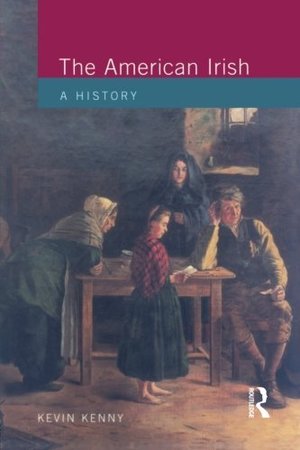 American Irish: A History, The American Irish: A History, The
