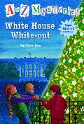 White House White-Out (A to Z Mysteries) (6) White House White-Out (A to Z Mysteries) (6)