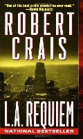 L.A. Requiem (Elvis Cole Novels) L.A. Requiem (Elvis Cole Novels)