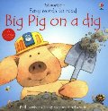 Big Pig on a Dig (Easy Words to Read Series) Big Pig on a Dig (Easy Words to Read Series)