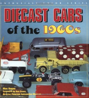 Diecast Cars of the 1960s Diecast Cars of the 1960s