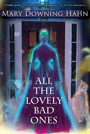 All the Lovely Bad Ones All the Lovely Bad Ones