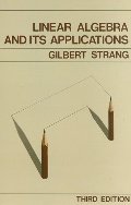 Linear Algebra and Its Applications, 3rd Edition Linear Algebra and Its Applications, 3rd Edition