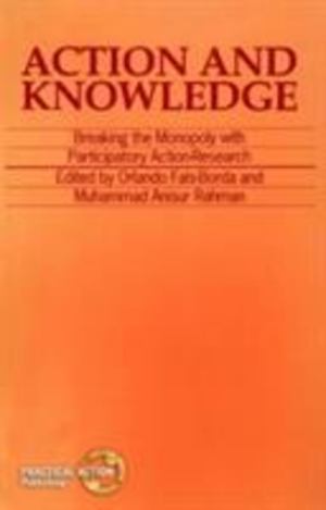 Action and Knowledge Action and Knowledge