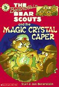 Berenstain Bear Scouts and the Magic Crystal Caper, The Berenstain Bear Scouts and the Magic Crystal Caper, The