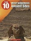 10 Most Wondrous Ancient Sites (10 (Franklin Watts)), The 10 Most Wondrous Ancient Sites (10 (Franklin Watts)), The