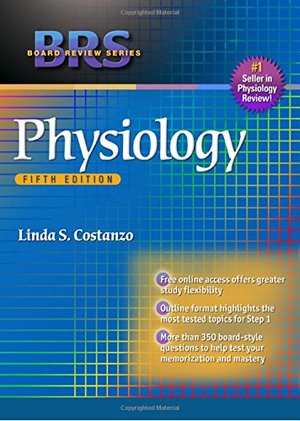 BRS Physiology (Board Review Series) BRS Physiology (Board Review Series)