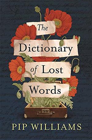 Dictionary of Lost Words, The Dictionary of Lost Words, The