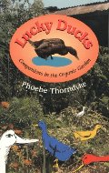 Lucky Ducks: Companions in the Organic Garden Lucky Ducks: Companions in the Organic Garden